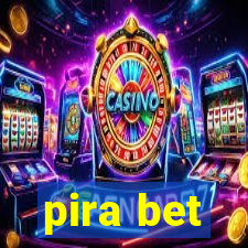 pira bet